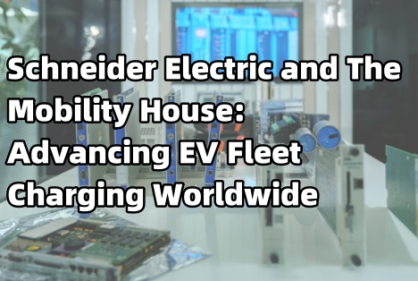 Schneider Electric and The Mobility House: Advancing EV Fleet Charging Worldwide