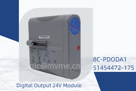 Honeywell 8C-PDODA1 51454472-175 Digital Output 24V Module: Enhancing Reliability and Efficiency in Industrial