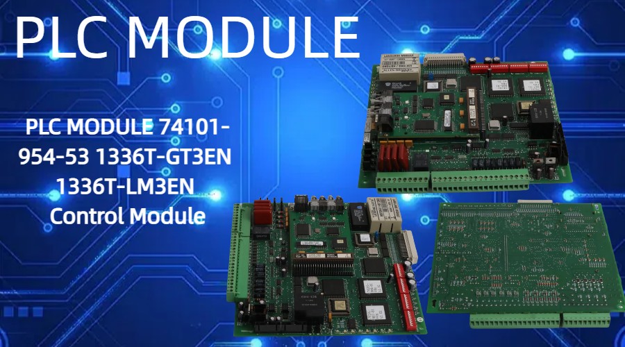 Exploring the PLC Module 74101-954-53: A High-Performance Control Solution