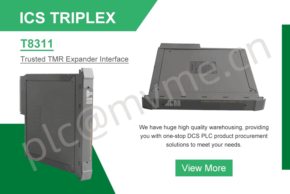 ICS TRIPLEX T8311 Trusted TMR Expander Interface: Improving Reliability and Flexibility in Industrial Control Systems