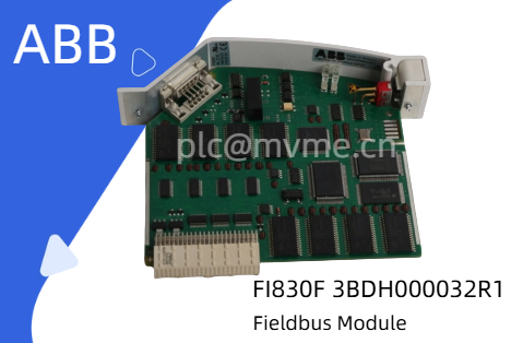 ABB FI830F 3BDH000032R1 Fieldbus Module: Advancing Industrial