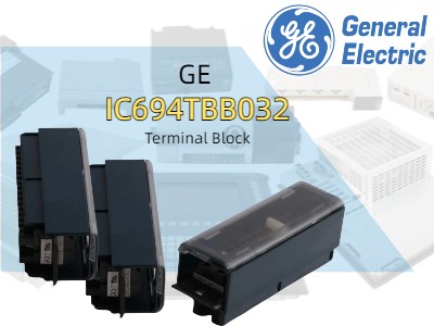 GE IC694TBB032 Terminal Block: A Reliable Connection Solution