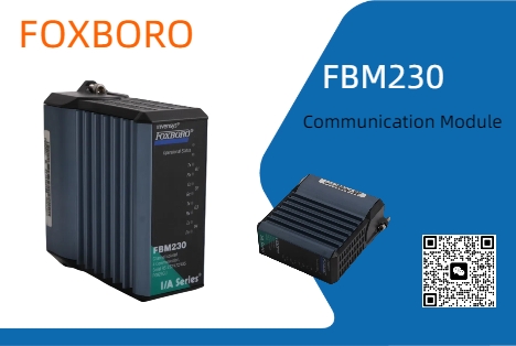 Maximizing Efficiency with the FOXBORO FBM230 I/O Module: A Key Player in DCS Systems